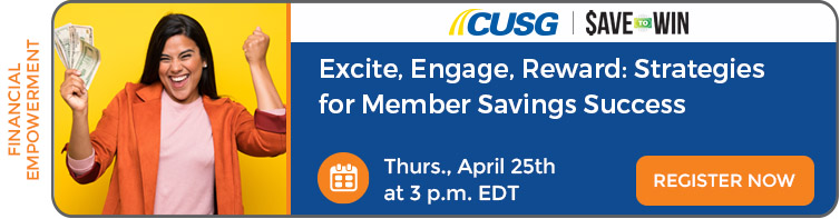 Thursday, April 25, 2024: Excite, Engage, Reward: Strategies for Member Savings Success Webinar. Register now.